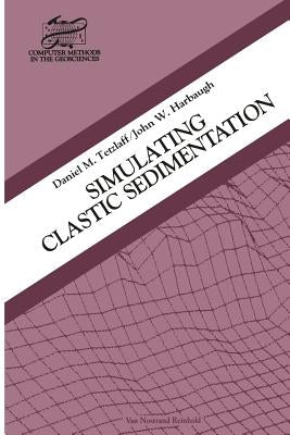 Simulating Clastic Sedimentation by Tetzlaff, D. M.