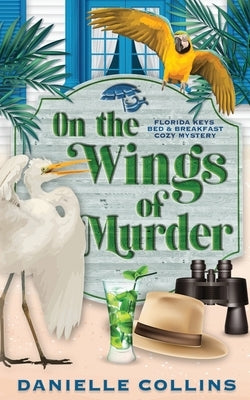 On the Wings of Murder by Collins, Danielle