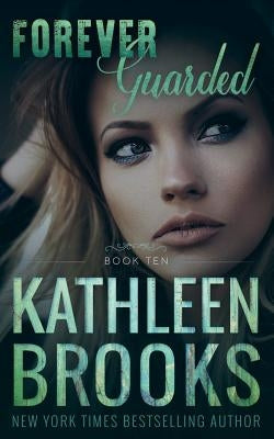 Forever Guarded by Brooks, Kathleen