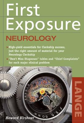 First Exposure to Neurology by Kirshner, Howard