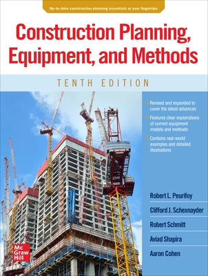 Construction Planning, Equipment, and Methods, Tenth Edition by Peurifoy, Robert