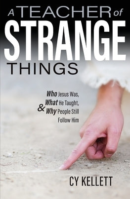 Teacher of Strange Things: Who by Kellett, Cy