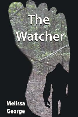 The Watcher by George, Melissa