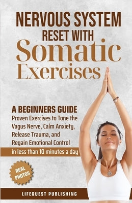 Nervous System Reset with Somatic Exercises by Clifford