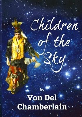 Children of the Sky by Chamberlain, Von Del