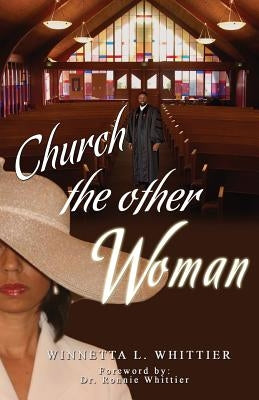 Church the Other Woman by Whittier, Winnetta L.
