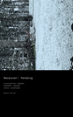 Receiver: Pending by Dillon, Daniel
