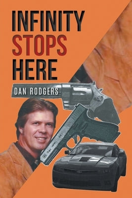 Infinity Stops Here by Dan Rodgers
