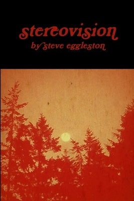 Stereovision by Eggleston, Steve
