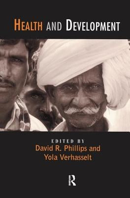 Health and Development by Phillips, David
