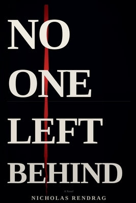 No One Left Behind by Rendrag, Nicholas