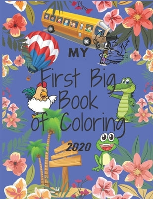 My First Big Book of Coloring: My book is elegant and beautiful by My Book, My First