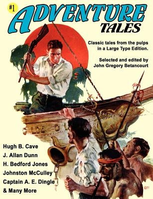 Adventure Tales #1 (Large Type Edition) by Cave, Hugh B.