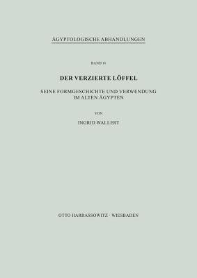 Der Verzierte Loffel by Wallert, Ingrid