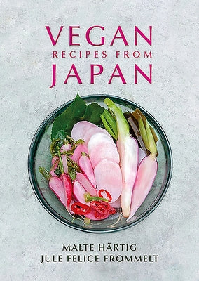 Vegan Recipes from Japan by Härtig, Malte