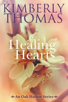 Healing Hearts by Thomas, Kimberly