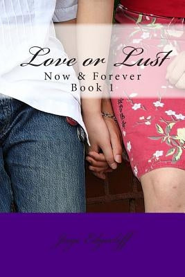 Love or Lust by Edgecliff, Jaye Em