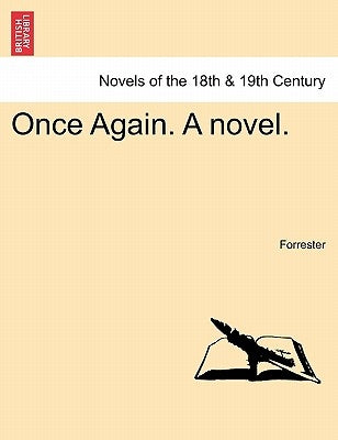 Once Again. a Novel. by Forrester