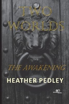 Two Worlds by Pedley, Heather