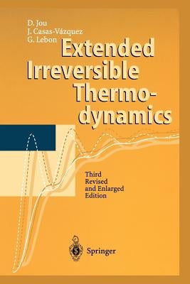 Extended Irreversible Thermodynamics by Jou, D.