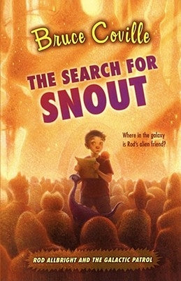 The Search for Snout by Coville, Bruce