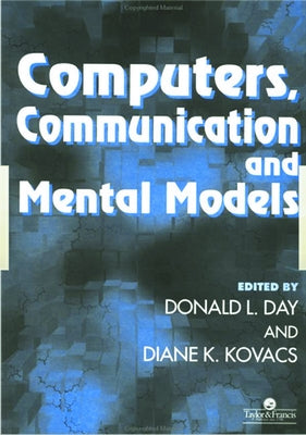 Computers, Communication, and Mental Models by Day, Donald L.