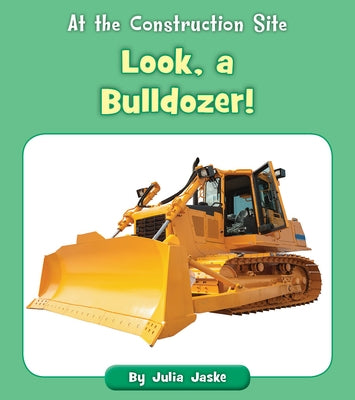 Look, a Bulldozer! by Jaske, Julia