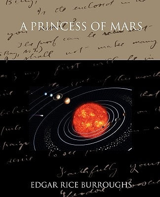 A Princess of Mars by Burroughs, Edgar Rice
