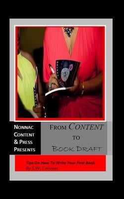 From Content To Book Draft: Tips On How To Write Your First Book by Bryant, Shelia