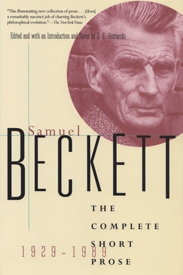 The Complete Short Prose of Samuel Beckett, 1929-1989 by Beckett, Samuel