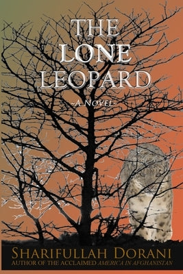 The Lone Leopard by Dorani, Sharifullah
