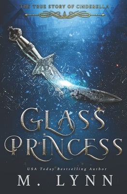 Glass Princess by Lynn, M.