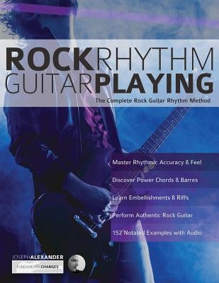 Rock Rhythm Guitar Playing by Alexander, Joseph