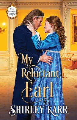 My Reluctant Earl by Karr, Shirley B.