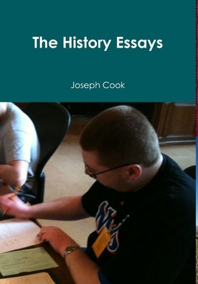 The History Essays by Cook, Joseph