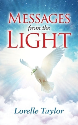 Messages from the Light by Taylor, Lorelle