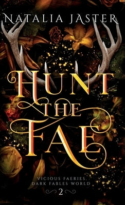 Hunt the Fae by Jaster, Natalia