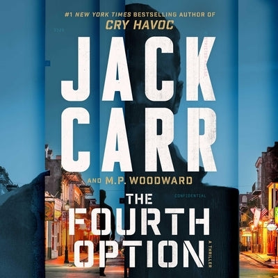 The Fourth Option by Carr, Jack