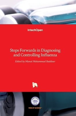 Steps Forwards in Diagnosing and Controlling Influenza by Baddour, Manal Mohammad
