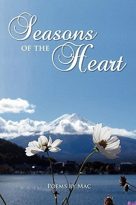 Seasons of the Heart by W. McLauchlan, James, Jr.