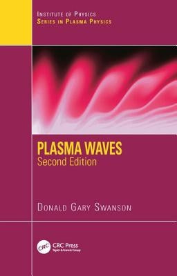 Plasma Waves by Swanson, Donald Gary