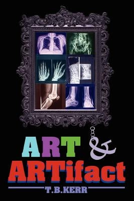 Art & Artifact by Kerr, Timothy