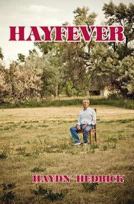 Hayfever by Hedrick, Haydn