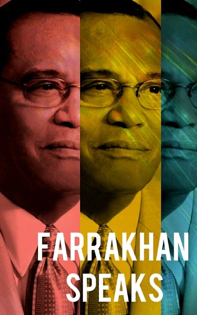 Farrakhan Speaks by Mostofizadeh, Kambiz