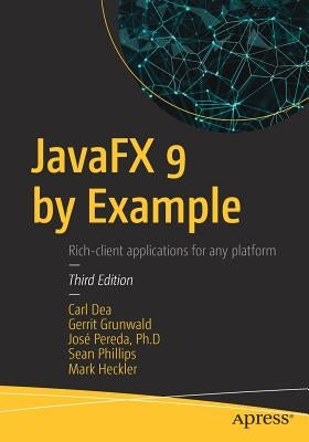 Javafx 9 by Example by Dea, Carl