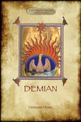 Demian: the story of a youth (Aziloth Books) by Hesse, Hermann