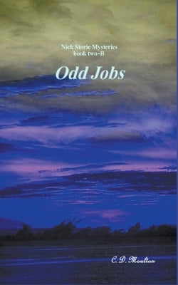 Odd Jobs by Moulton, C. D.