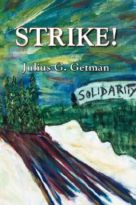 Strike! by Getman, Julius G.