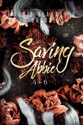 Saving Abbie books 4-6 by Alabaster, Maggie