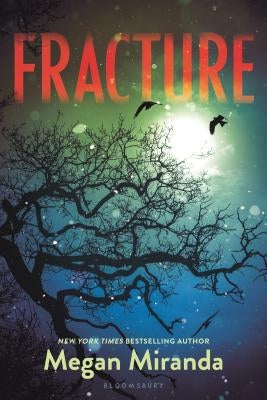 Fracture by Miranda, Megan